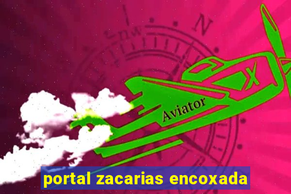 portal zacarias encoxada